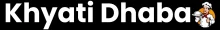 khyati dhaba footer logo